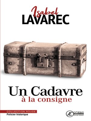cover image of Un Cadavre à la consigne